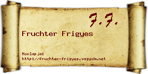 Fruchter Frigyes névjegykártya